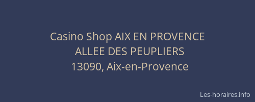 Casino Shop AIX EN PROVENCE