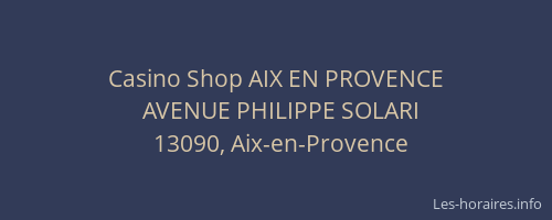 Casino Shop AIX EN PROVENCE