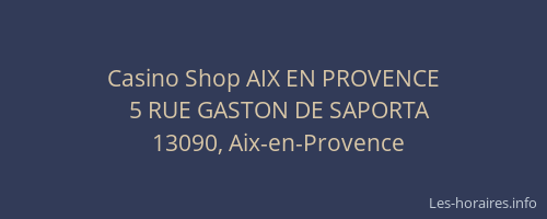 Casino Shop AIX EN PROVENCE