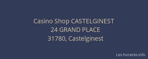 Casino Shop CASTELGINEST