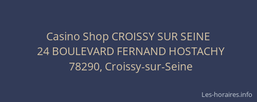 Casino Shop CROISSY SUR SEINE