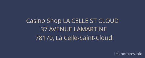 Casino Shop LA CELLE ST CLOUD