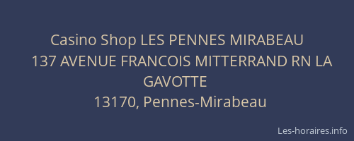Casino Shop LES PENNES MIRABEAU