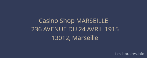 Casino Shop MARSEILLE