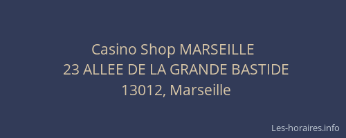 Casino Shop MARSEILLE