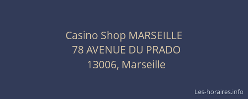 Casino Shop MARSEILLE