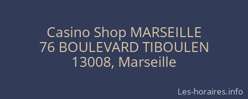 Casino Shop MARSEILLE
