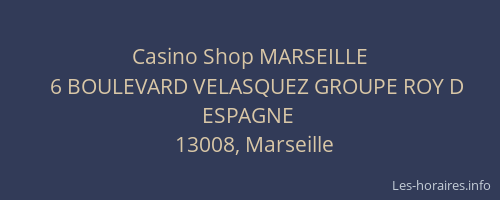 Casino Shop MARSEILLE