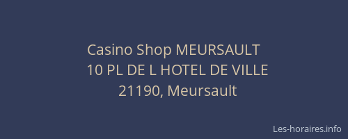 Casino Shop MEURSAULT