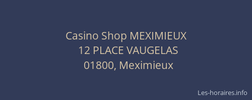 Casino Shop MEXIMIEUX