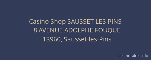 Casino Shop SAUSSET LES PINS
