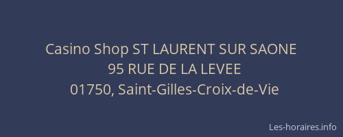 Casino Shop ST LAURENT SUR SAONE