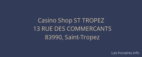 Casino Shop ST TROPEZ