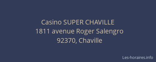 Casino SUPER CHAVILLE