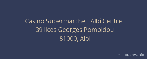 Casino Supermarché - Albi Centre