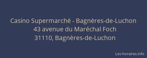 Casino Supermarché - Bagnères-de-Luchon