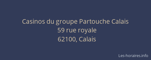 Casinos du groupe Partouche Calais