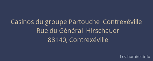 Casinos du groupe Partouche  Contrex&eacute;ville
