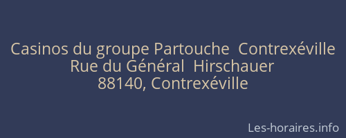 Casinos du groupe Partouche  Contrexéville