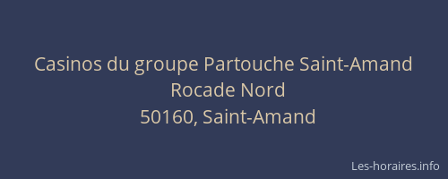 Casinos du groupe Partouche Saint-Amand