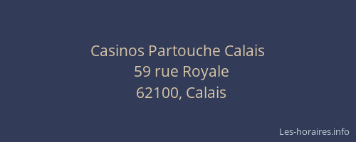 Casinos Partouche Calais