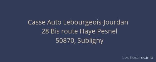 Casse Auto Lebourgeois-Jourdan