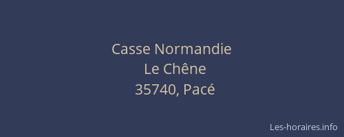 Casse Normandie