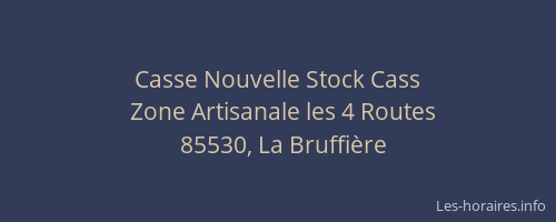 Casse Nouvelle Stock Cass