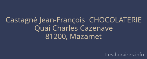 Castagné Jean-François  CHOCOLATERIE