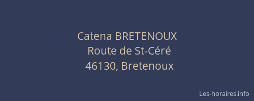 Catena BRETENOUX