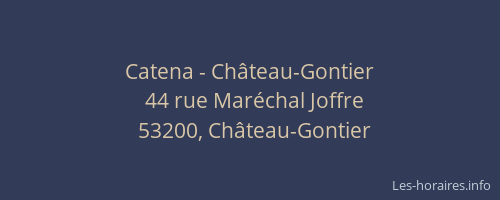 Catena - Château-Gontier