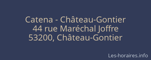 Catena - Château-Gontier