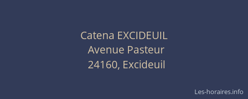 Catena EXCIDEUIL