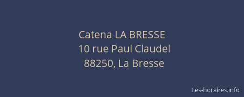 Catena LA BRESSE
