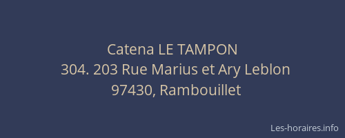 Catena LE TAMPON