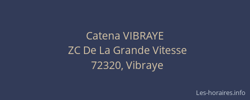 Catena VIBRAYE