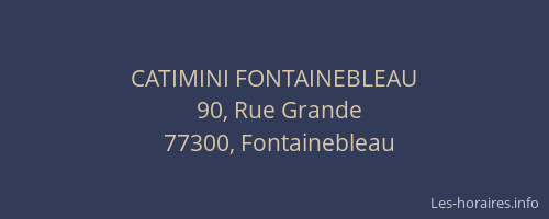 CATIMINI FONTAINEBLEAU