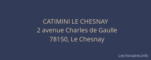 CATIMINI LE CHESNAY