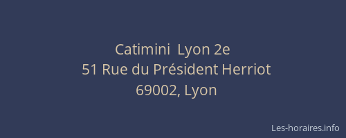Catimini  Lyon 2e