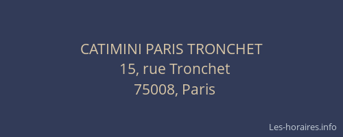 CATIMINI PARIS TRONCHET