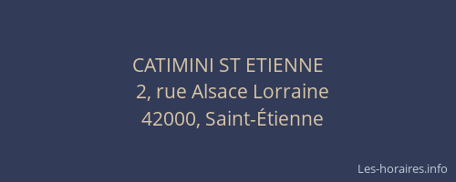 CATIMINI ST ETIENNE
