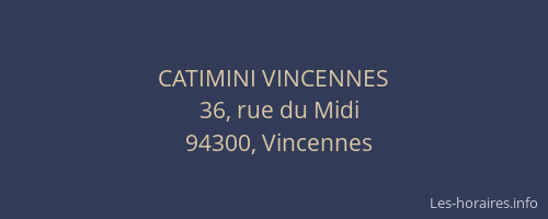 CATIMINI VINCENNES