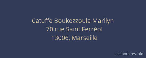 Catuffe Boukezzoula Marilyn