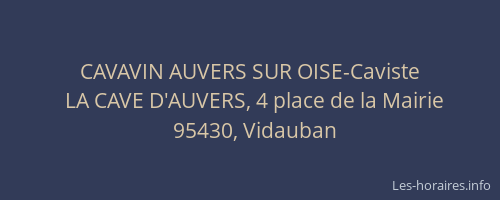 CAVAVIN AUVERS SUR OISE-Caviste