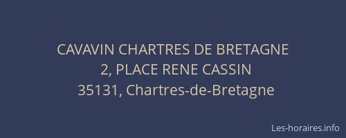 CAVAVIN CHARTRES DE BRETAGNE