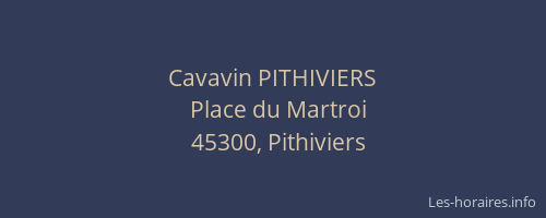 Cavavin PITHIVIERS