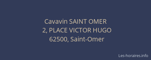 Cavavin SAINT OMER