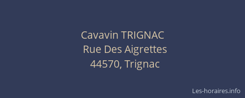 Cavavin TRIGNAC