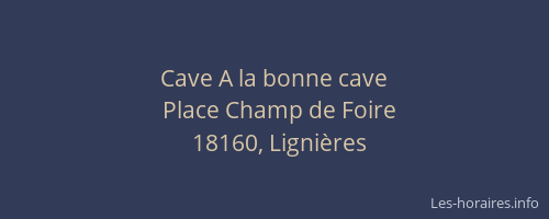 Cave A la bonne cave