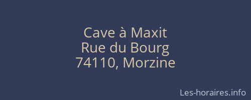 Cave à Maxit